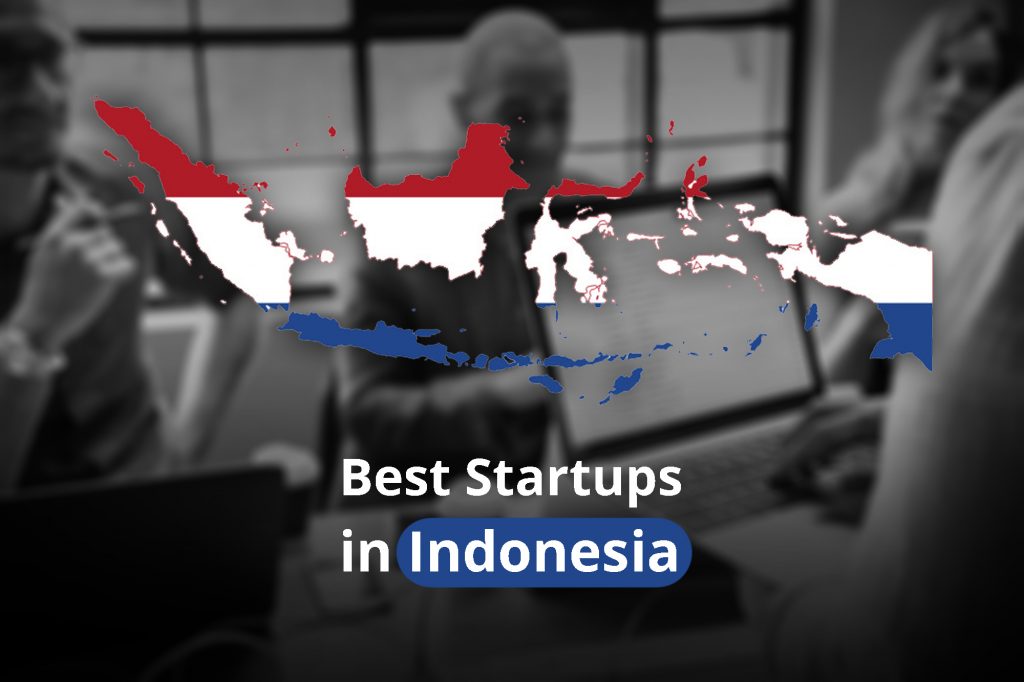 Top 10 best startup companies in Indpnesia